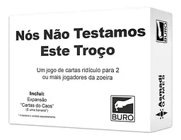 Nós não testamos esse troço